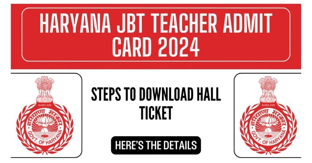 Haryana JBT Admit Card 2024 Released: Download Your Hall Ticket Now