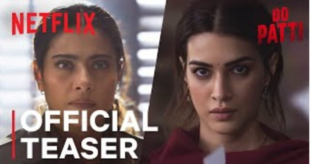 Do Patti Trailer: Kajol and Kriti Sanon Unwind Dark Secrets in a Riveting Twin Drama