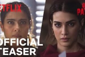 Do Patti Trailer: Kajol and Kriti Sanon Unwind Dark Secrets in a Riveting Twin Drama